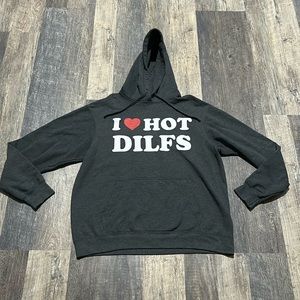 I Love Hot Dilfs Unisex Hoodie Sweatshirt Gray Size Large
